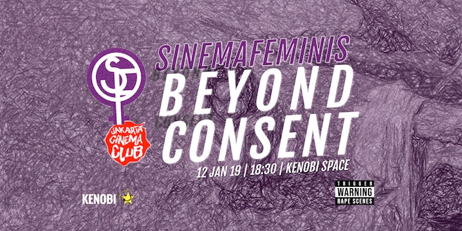 Sinemafeminis Jakarta Cinema Club Beyond Consent